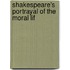 Shakespeare's Portrayal Of The Moral Lif
