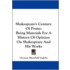 Shakespeare's Century Of Praise: Being M