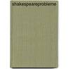 Shakespeareprobleme door Emil Mauerhof