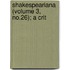 Shakespeariana (Volume 3, No.26); A Crit