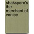 Shakspere's The Merchant Of Venice