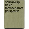 Shrinkwrap Basic Biomechanics Perspectiv door Onbekend