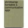 Shrinkwrap Kontakte A Communicative Appr door Onbekend
