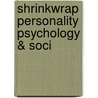 Shrinkwrap Personality Psychology & Soci door Onbekend