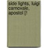 Side Lights, Luigi Carnovale, Apostol [!