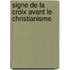 Signe de La Croix Avant Le Christianisme