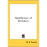 Significance Of Birthdays door Onbekend