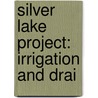 Silver Lake Project: Irrigation And Drai door John Howard Lewis