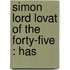 Simon Lord Lovat Of The Forty-Five : Has