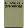 Simpatias Y Diferencias door Alfonso Reyes