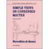 Simple Views on Condensed Matter (Expand door Pierre-Gilles De Gennes