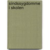Sindssygdomme I Skolen door Chr Ufer