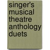 Singer's Musical Theatre Anthology Duets door Onbekend