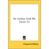Sir Joshua And His Circle V2 by Unknown