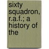 Sixty Squadron, R.A.F.; A History Of The door A.J.L. Scott
