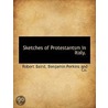 Sketches Of Protestantsm In Italy. by Robert Baird