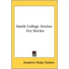 Smith College Stories: Ten Stories door Onbekend