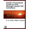 Smith's Illustrated Guide To And Through by Richard Alan Smith