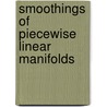 Smoothings Of Piecewise Linear Manifolds by Morris W. Hirsch