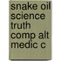 Snake Oil Science Truth Comp Alt Medic C