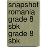 Snapshot Romania Grade 8 Sbk Grade 8 Sbk door Ingrid Freebairn