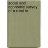 Social And Economic Survey Of A Rural To door Gustave Paul Warber