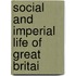 Social And Imperial Life Of Great Britai