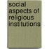 Social Aspects Of Religious Institutions