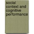 Social Context and Cognitive Performance