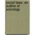 Social Laws: An Outline Of Sociology