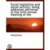 Social Legislation And Social Activity: door Onbekend