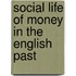 Social Life Of Money In The English Past