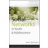 Social Networks in Youth and Adolescence