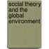 Social Theory and the Global Environment