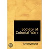 Society Of Colonial Wars by Unknown