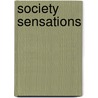 Society Sensations door Charles Kingston