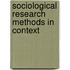 Sociological Research Methods In Context