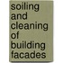 Soiling and Cleaning of Building Facades