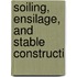 Soiling, Ensilage, And Stable Constructi