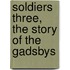 Soldiers Three, The Story Of The Gadsbys