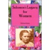 Solomon's Legacy For Women door Willodine Hopkins