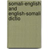 Somali-English And English-Somali Dictio door Pre Vangliste De Larajasse