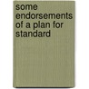Some Endorsements Of A Plan For Standard door Onbekend