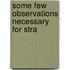 Some Few Observations Necessary For Stra