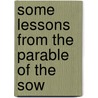 Some Lessons From The Parable Of The Sow door J.P. Egbert
