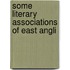 Some Literary Associations Of East Angli