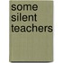 Some Silent Teachers