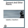 Sonnent And Other Poems by Isabella J. Southern