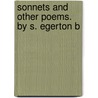 Sonnets And Other Poems. By S. Egerton B door Sir Egerton Brydges