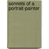 Sonnets Of A Portrait-Painter